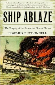 Ship Abalze by Edward T. O’Donnell.