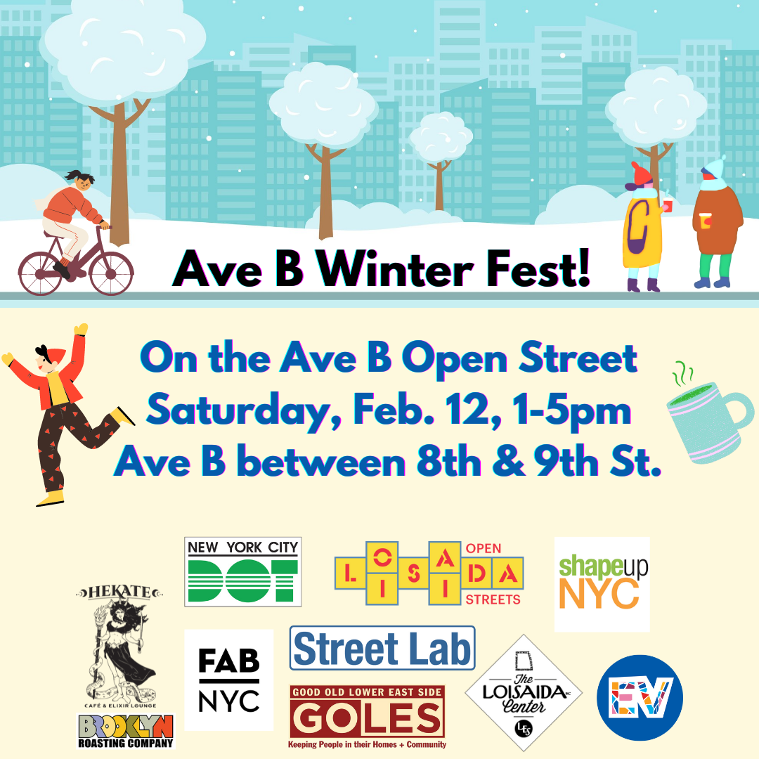 SAT FEB 12 Avenue B WinterFest 1 PM – 5 PM Between 8th & 9th Streets ...