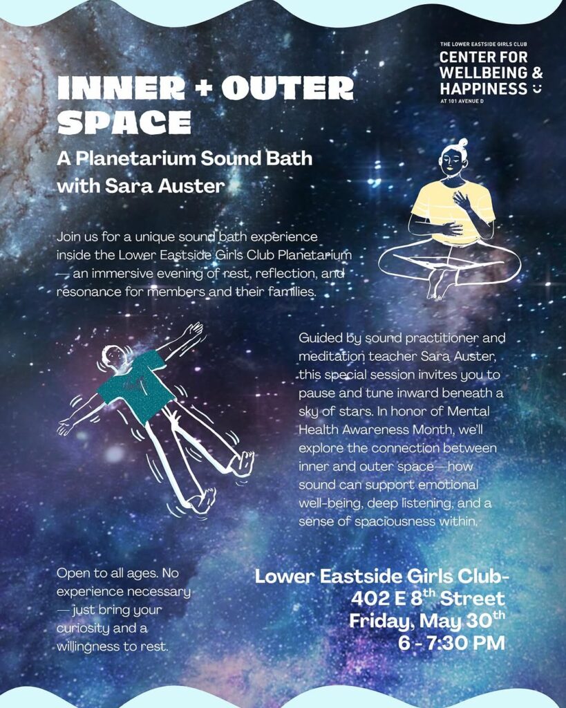 Flyer for sound bath in the Lower Eastside Girls Club Planetarium