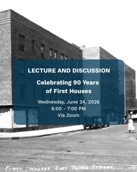 flyer for virtual program on First Houses in the East Village showing an historic view from 3rd Street